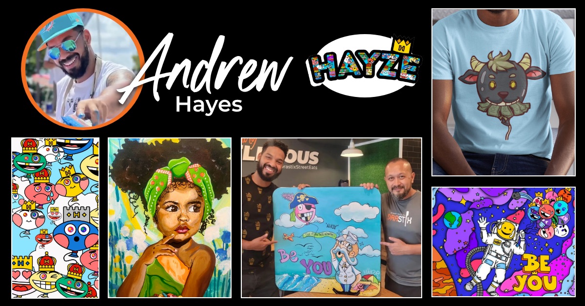 Meet featured artist Andrew Hayes and the Hayze Brand. Find his art at